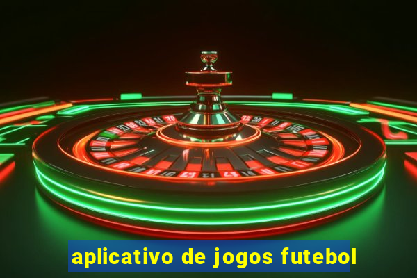 aplicativo de jogos futebol